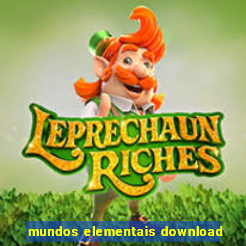 mundos elementais download